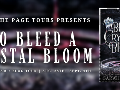 Book Tour: To Bleed a Crystal Bloom