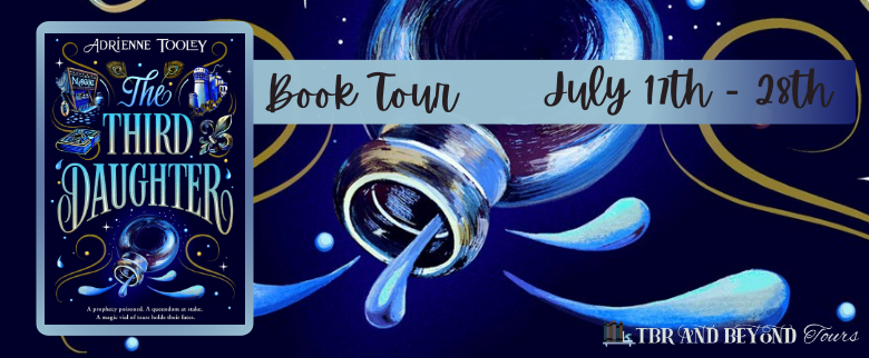 TBR and Beyond Tours: The Third Daughter by Adrienne Tooley